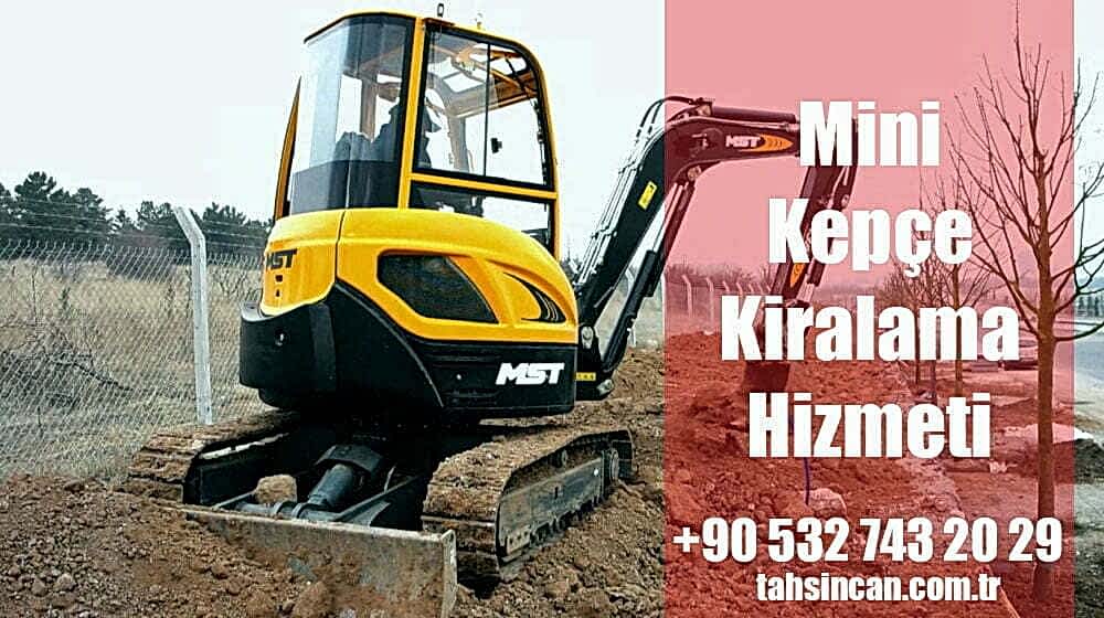 Mini Kepçe Kiralama Hizmeti