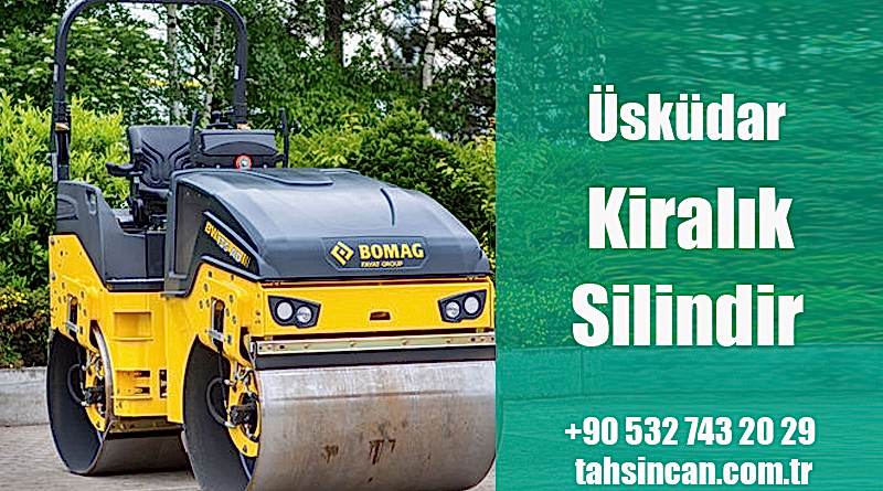 Üsküdar Kiralık Silindir